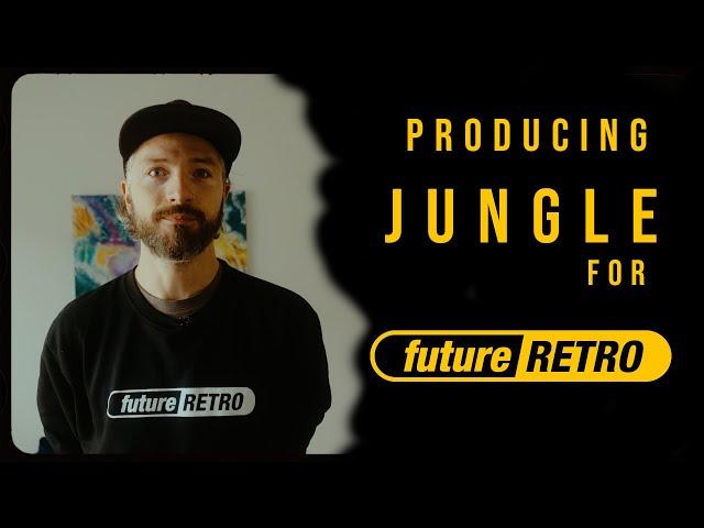 Producing JUNGLE for FUTURE RETRO - Releasing 12" Vinyl -