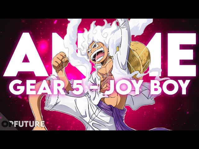 RUFFY SONG | "GEAR 5 - JOY BOY" | OPFuture [ONE PIECE]