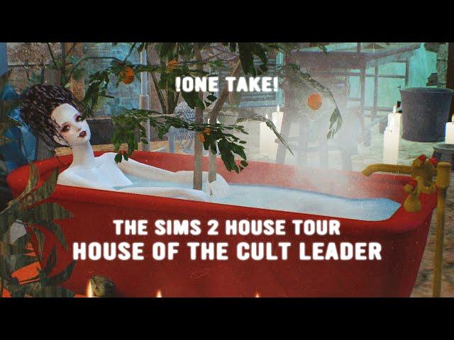 House of The Cult Leader | The Sims 2 House Tour | One Take
