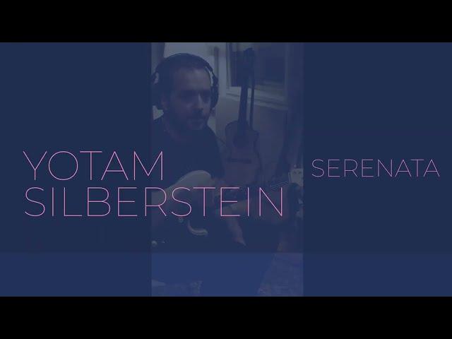 Yotam Silberstein - Serenata ft. John Patitucci and Billy Hart (Official Music Video)