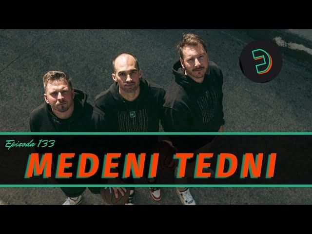 Dvokorak 133 - Medeni tedni