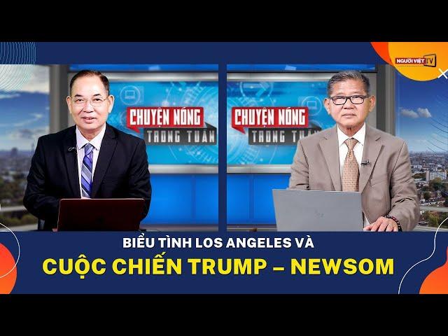 Biểu tình Los Angeles và cuộc chiến Trump – Newsom
