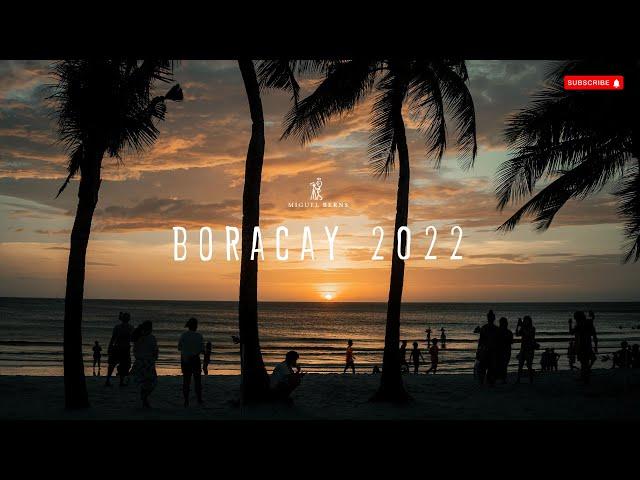 BORACAY 2022 I (4K) a7siii Cinematic Video