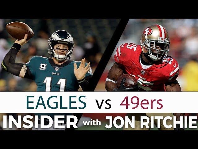 Philadelphia Eagles vs San Francisco 49ers NFL Insider with Jon Ritchie