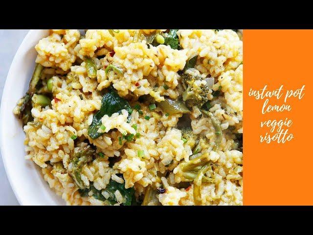 Instant Pot Lemon Vegetable Risotto - Lexi's Clean Kitchen