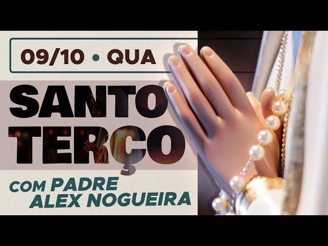 Santo Terço - Quarta-feira - 09 de outubro