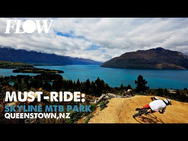 Must-Ride: Skyline MTB Park, Queenstown New Zealand