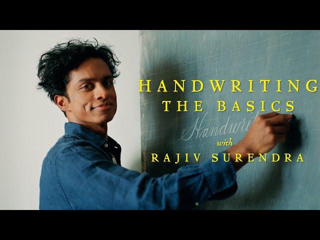 Handwriting and Calligraphy Basics with Rajiv Surendra