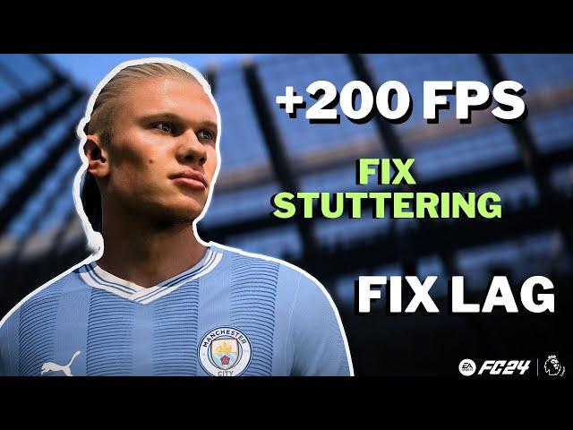 EA SPORTS FC™ 24 BOOST Fps, Fix LAG and Fix STUTTERING