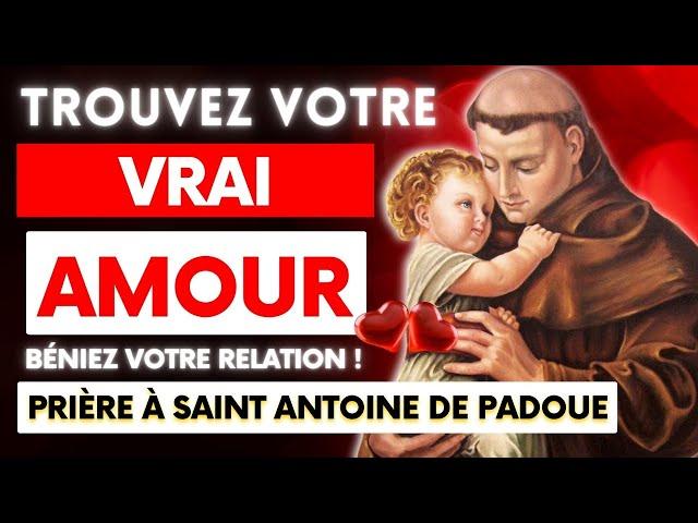 PRIÈRE À SAINT ANTOINE DE PADOUE - Débloquez votre vie amoureuse !