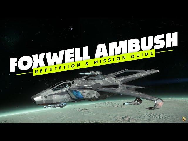 How To Grind Foxwell Ambush Mission: A Comprehensive Reputation & Mission Guide & Tips 4k