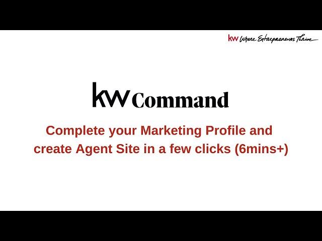 KW Command: Marketing Profile & Agent Site