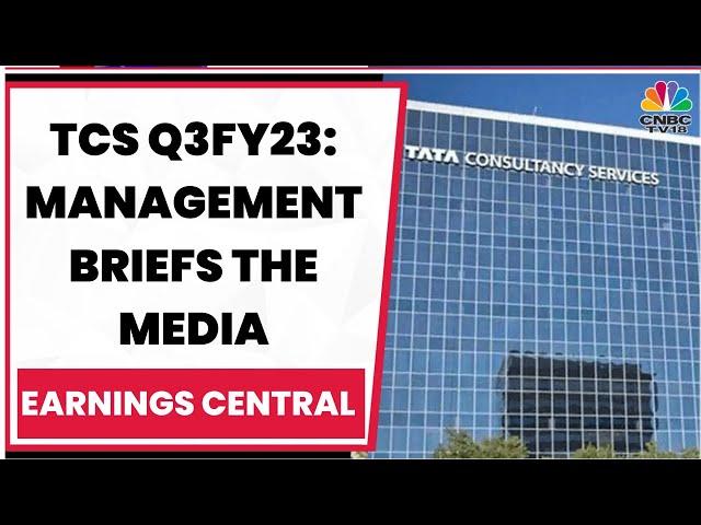 TCS Reports Q3FY23 Numbers, Management Briefs The Media On The Quarter Gone By | Earnings Central