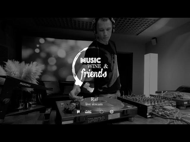 Watch Stream Session: Music, Wine & Friends /Raf