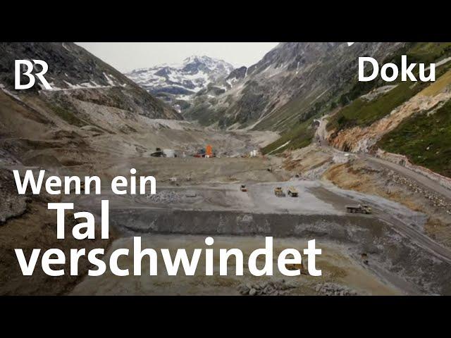 Kraftwerk Kühtai: Das Längental wird zum Speichersee | Bergauf-Bergab | Doku | Berge | BR | Energie