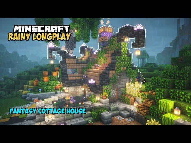 Rainy Minecraft Relaxing Longplay | I Build a Fantasy Cozy Cottage (No Commentary)