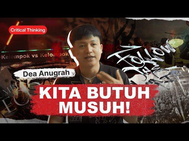 Memahami Teori Inventing The Enemy | Dea Anugrah