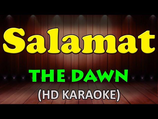 SALAMAT - The Dawn (HD Karaoke)