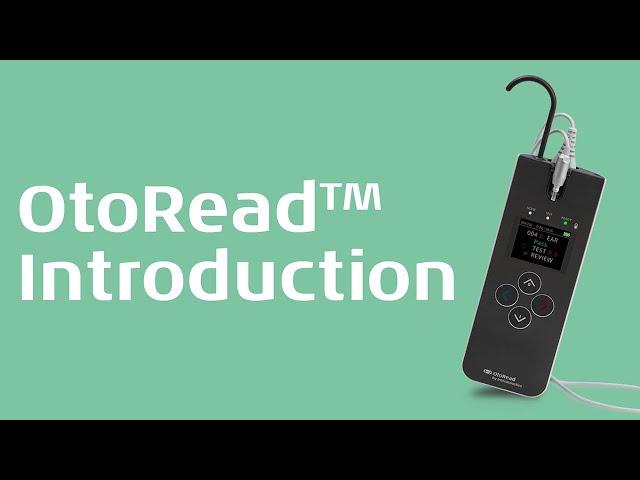 Introduction to the OtoRead™