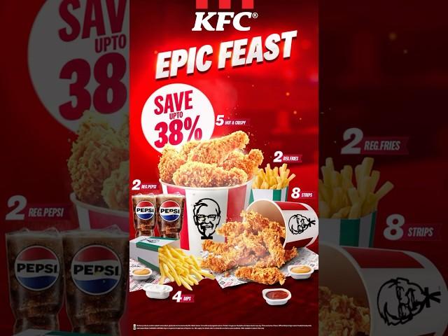 The KFC Epic Feast is Here!