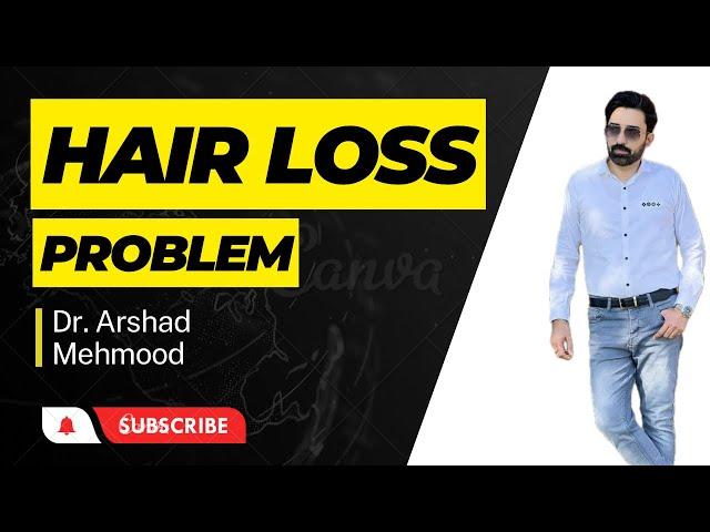 Hair loss problem | Dr. Arshad Skin Specialist | Doctor | men | women