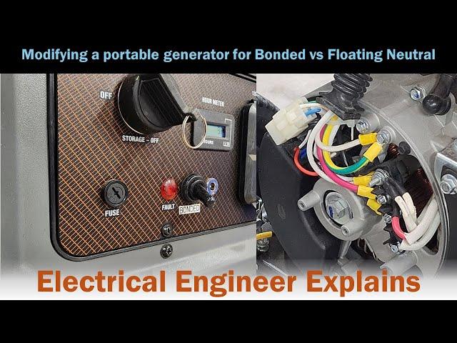 Electrical Engineer Explains: Portable Generator Bonded vs Floating - How I modified my generator!