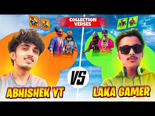 LAKA GAMING vs ABHISHEK YT Biggest Collection War️ - Garena Free Fire !!