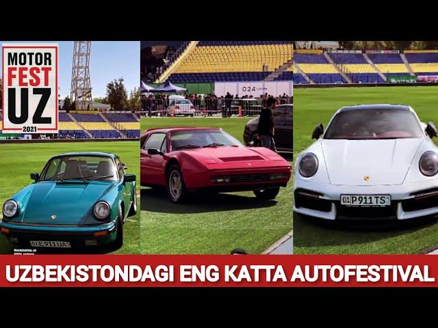 MOTOR FEST UZ 2021| UZBEKISTONDAGI FERRARI | PORSCHE | BMW | MERCEDES | LADA | VA GM UZBEKISTAN