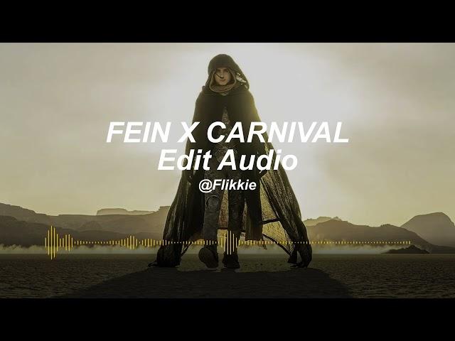 Fein X Carnival - Travis Scott + Kanye (Slowed) | Edit Audio