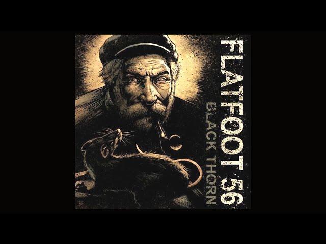 Flatfoot 56 "We Grow Stronger"