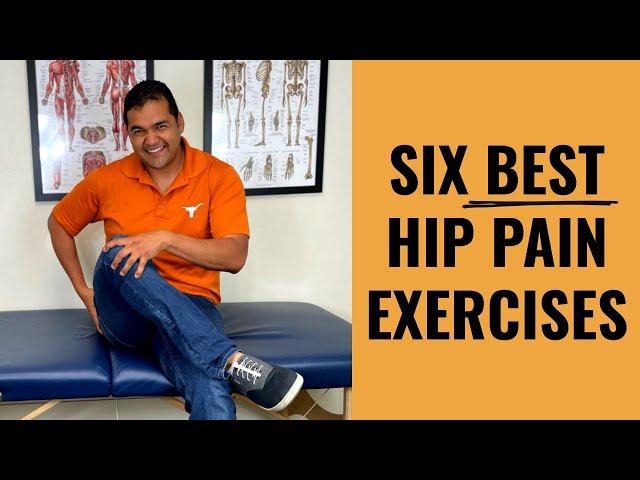 Top 6 Exercises To Help Hip Pain And Improve Mobility