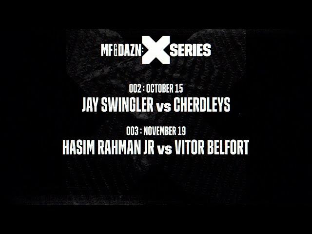 DAZN X Series Returns: Watch Jay Swingler vs. Cherdleys & Rahman Jr. vs. Belfort On DAZN.com