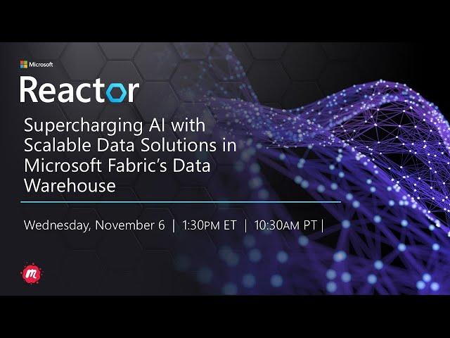 Supercharging AI with Scalable Data Solutions in Microsoft Fabric's Data Warehouse