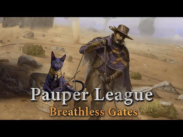 Pauper League - Breathless Gates - Testing Out Outlaw Medic