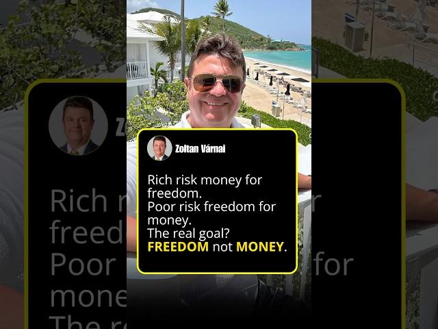 RICH people risk money for FREEDOM. Poor people risk freedom for Money.  #business  #entrepreneur