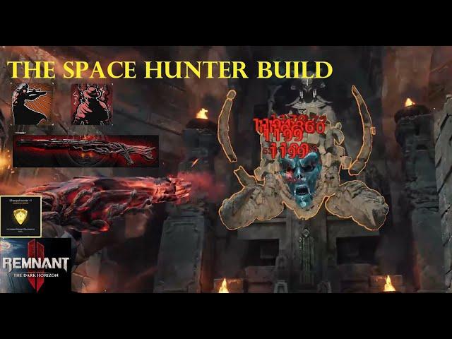 REMNANT II - The Space Hunter Build | Sharpshooter | Corrupted Savior