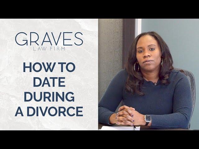 Dating in the Midst of a Divorce