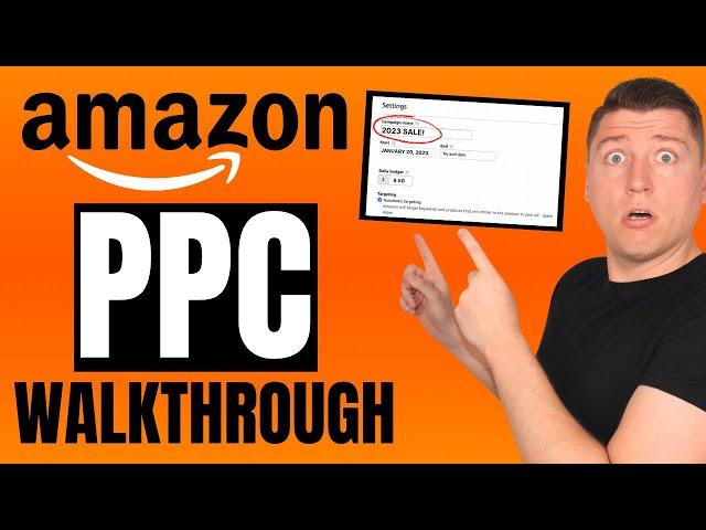 2023 - Amazon PPC Tutorial From Beginner to EXPERT – Step-by-Step, Sponsored Advertising Strategy