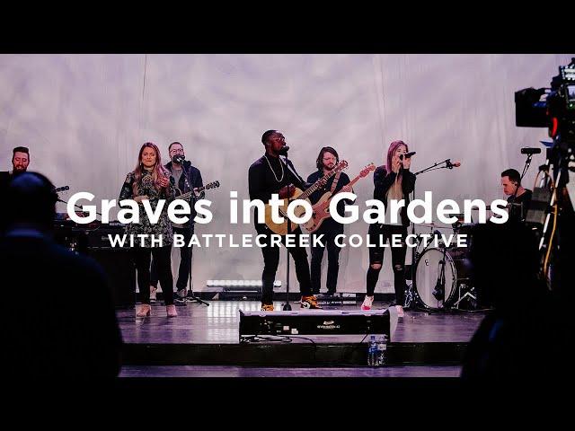 Graves into Gardens - BattleCreek Collective