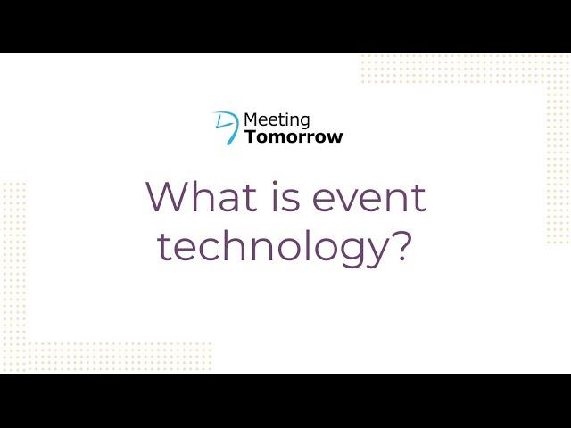 What is event technology?