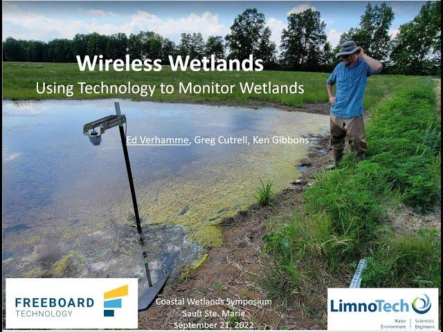 Wireless Wetlands - Presentation by Ed Verhamme from Great Lakes Coastal Assembly Conference