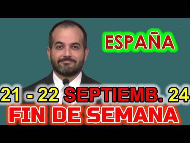 Reunion Fin de Semana | 21-22 Septiembre 2024 | ESPAÑA