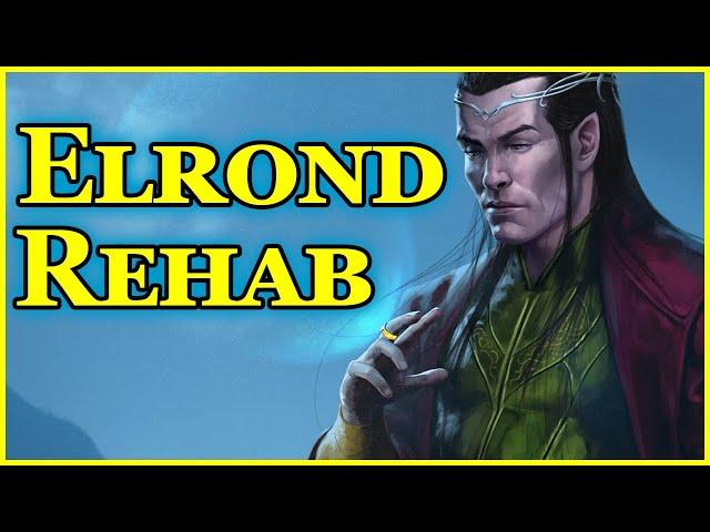 Character Rehab: Elrond | Lord of the Rings Adaptations