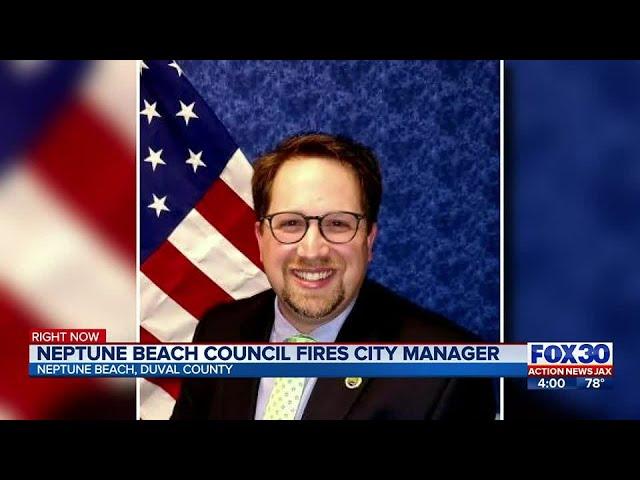 Neptune Beach Council fires city manager | Action News Jax