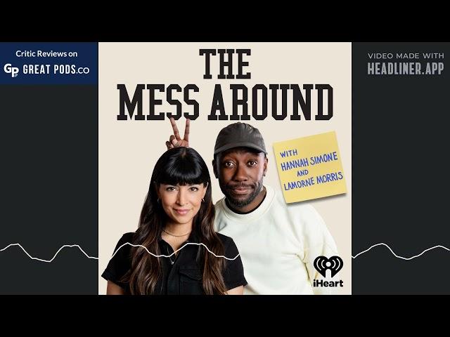 The Mess Around Season 2 Trailer Formerly Welcome To Our Show Podcast