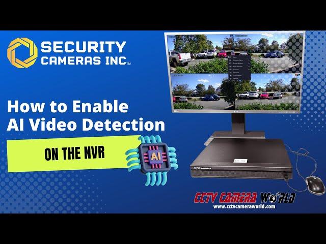 How to Enable AI Video Detection on a Security Cameras Inc NVR