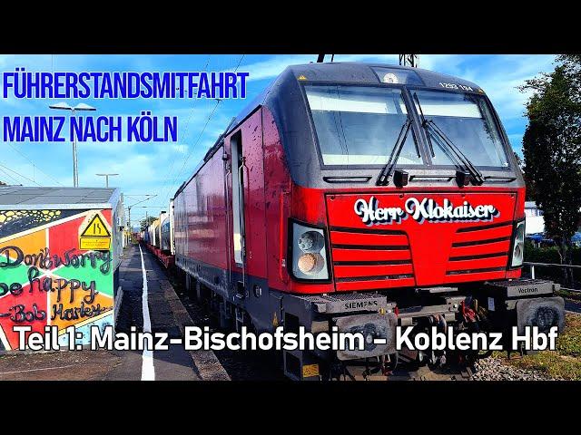 4k Führerstandsmitfahrt von Mainz nach Köln (Teil 1: Mainz-Bischofsheim - Koblenz Hbf)