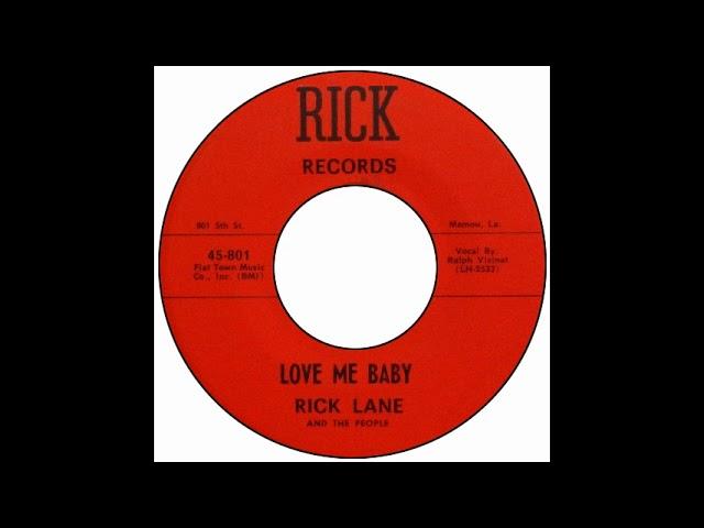 Rick Lane & The People - Love Me Baby