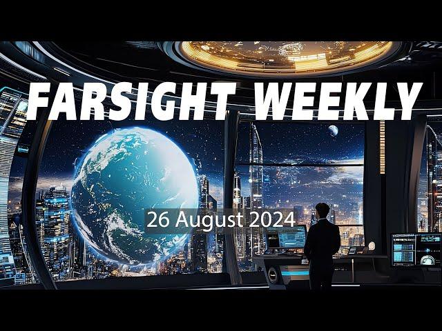 Farsight Weekly - 26 August 2024 with Aziz Brown Q&A