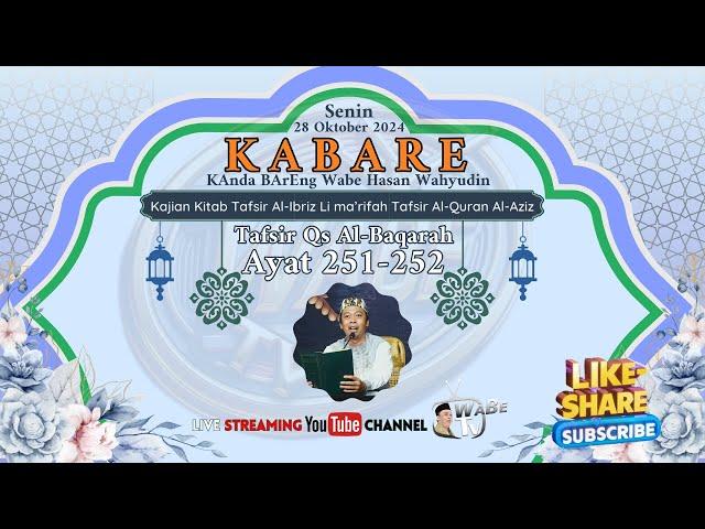 KABARE WABE || TAFSIR KITAB AL- IBRIZ SURAT AL-BAQOROH AYAT 251-252